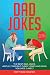 Dad Jokes: The Best Dad Jok...