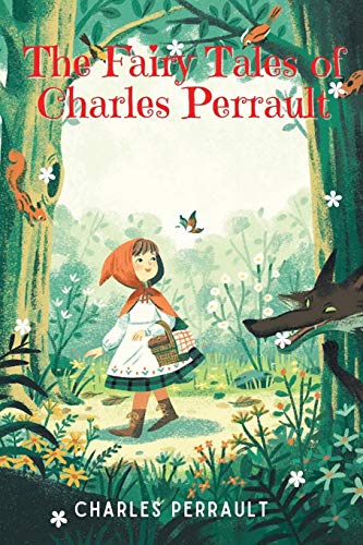 The Fairy Tales of Charles Perrault: