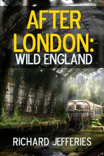 After London: Wild England