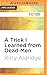 Trick I Learned from Dead Men, A