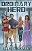 Ordinary Hero