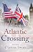 Atlantic Crossing