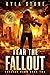 Fear the Fallout (Nuclear Dawn #2)