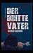 Der dritte Vater (German Edition)