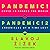 Pandemic! & Pandemic! 2: Covid-19 Shakes the World & Chronicles of a Time Lost