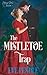 The Mistletoe Trap (Faking Stitch)
