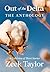 Out of the Delta by MR Zeek E Taylor Out of the Delta by MR Zeek E Taylor