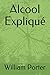 Alcool Expliqué (French Edition)