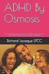 ADHD By Osmosis: ...