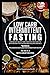 Low Carb Intermittent Fasting: Lose weight quickly and healthily and burn fat with intermittent fasting and the low carb diet!