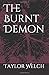 The Burnt Demon