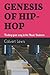 GENESIS OF HIP-HOP by Calvert Lewis