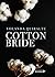 Cotton Bride