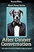 After Dinner Conversation - Season Three: After Dinner Conversation Short Story Series