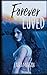 Forever Loved (Forever Lost)