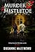 Murder & Mistletoe