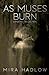 As Muses Burn