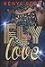 Fly Love: An Urban Romance Standalone