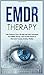 EMDR Therapy: Take Control ...