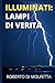 Illuminati: Lampi di Verità...