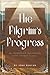 The Pilgrim’s Progress: By John Bunyan | With original Illustrations