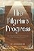 The Pilgrim’s Progress: By John Bunyan | With original Illustrations