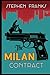 The Milan Contract: Finding the killer was just the beginning...