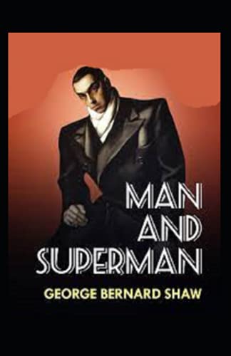 Man and Superman by George Bernard Shaw