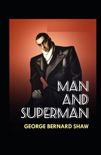 Man and Superman By George Bernard Shaw :