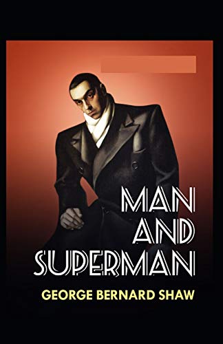 Man and Superman By George Bernard Shaw :