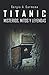TITANIC · Misterios, Mitos y Leyendas (Spanish Edition)