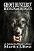 Ghost Hunter IV: Remnants and Revenants