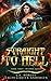 Straight to Hell (Infernal Queen #3)