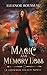 Magic & Memory Loss (Grimmer Legacy)