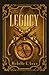 Legacy: Steampunk/Fantasy Novel (Action/Adventure Book One)