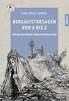 Berggeistersagen von A bis Z Berggeistersagen von A bis Z
