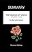 SUMMARY - The Paradox of Choice: Why More Is Less by Barry Schwartz