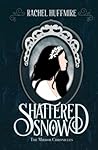 Shattered Snow: A...