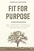 Fit for Purpose