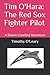 Tim O'Hara: The Red Sox Fighter Pilot: A Shawn Crawford Adventure