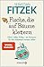 Fische, die auf Bäume klettern: Glück, Liebe, Erfolg - ein Kompass für das Abenteuer namens Leben