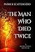 The Man Who Died Twice: A Mother, Dearest Adventure