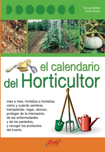 El calendario del horticultor (Spanish Edition)