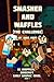 Smasher and Waffles: The Challenge: An Unofficial Minecraft Early Graphic Novel