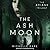 The Ash Moon (The Ariane Trilogy)