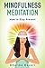 Mindfulness Meditation: Lea...