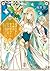 虐げられし令嬢は、世界樹の主になりました２　～もふもふな精霊たちにかこまれて、私、聖女になります～