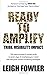 Ready to Amplify: Tribe. Visibility. Impact.