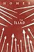 The Iliad: Homer's Greek Epic with Selected Writings