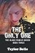 The Only One: The Blake Family Ranch Series - Book 3